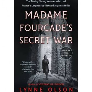 Madame Fourcade's Secret War